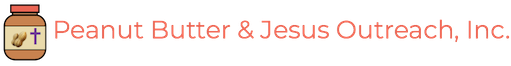 Peanut Butter & Jesus Outreach, Inc Logo